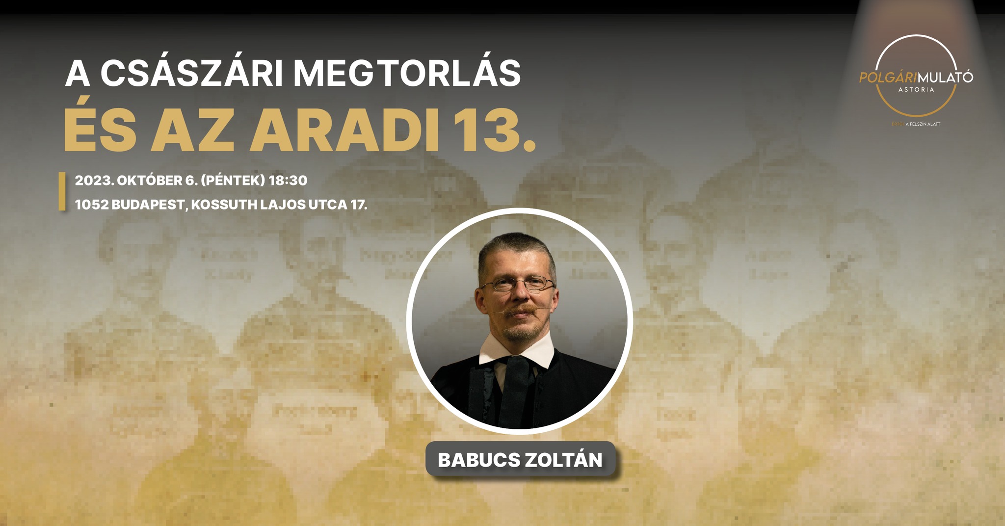 A császári megtorlás és az aradi 13.